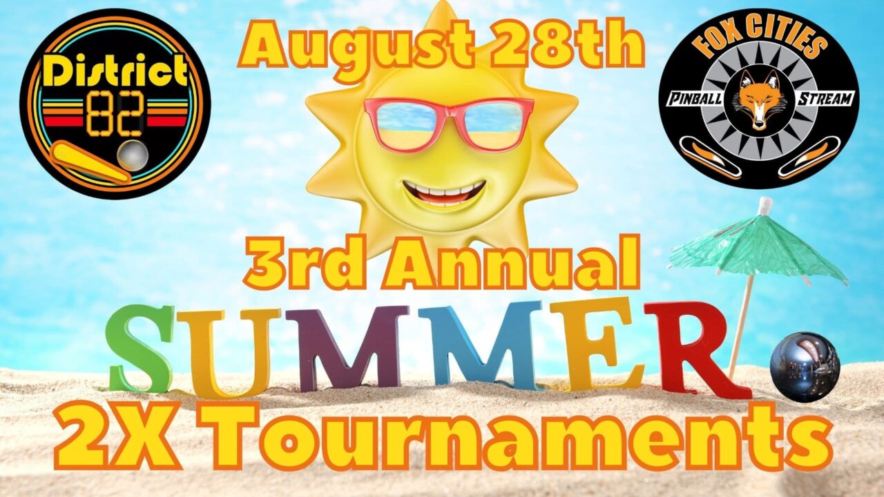 summer 2x pinball tournaments